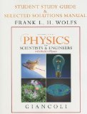 By Doug Giancoli - Physics for Scientists and Engineers with Modern Physics: Student Study Guide and Selected Solutions Manual v. 2 & 3, Chapters 21-44 (4th Edition) (1.6.2009)