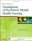 By Margaret Jordan Halter PhD PMHCNS - Varcarolis' Foundations of Psychiatric Mental Health Nursing: A Clinical Approach, 7e (7th Edition) (8/25/13)
