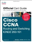 By Wendell Odom - Cisco CCNA Routing and Switching ICND2 200-101 Official Cert Guide (1st Edition) (4/14/13)