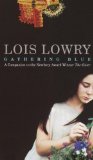 By Lois Lowry - Gathering Blue (Readers Circle) (8.11.2002)