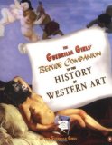 By Guerrilla Girls - The Guerrilla Girls' Bedside Companion (1/16/98)
