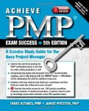 By Diane Altwies - Achieve PMP Exam Success: A Concise Study Guide for the Busy Project Manager (5th Revised edition) (8/27/13)