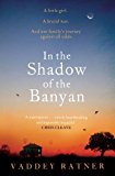 By Vaddey Ratner - In the Shadow of the Banyan (5.5.2013)