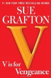By Sue Grafton - V is for Vengeance (Kinsey Millhone Mystery) (10/15/11)