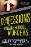 By James Patterson - Confessions: The Private School Murders (Unabridged) (9.7.2013)
