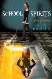 By Rachel Hawkins - School Spirits (Hex Hall) (4/14/13)