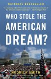 By Hedrick Smith - Who Stole the American Dream? (7/28/13)