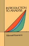 By Maxwell Rosenlicht - Introduction to Analysis (1st Edition) (1.2.1985)