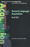 By Rod Ellis - Second Language Acquisition (Oxford Introduction to Language Study ELT) (4.8.1997)