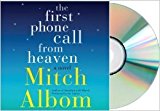 By Mitch Albom - The First Phone Call From Heaven CD: A Novel (Unabridged) (10/13/13)
