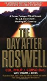 By Philip J. Corso - The Day After Roswell: A Former Pentagon Official Reveals the U.S. Government's Shocking UFO Cover-up (Reprint) (6.6.1998)
