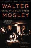 By Walter Mosley - Devil in a Blue Dress: Featuring an Original Easy Rawlins Short Story "Crimson Stain" (8/18/02)