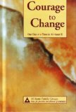 By Al-Anon Family Group - Courage to Change: One Day at a Time in Al-Anon II (6/15/92)