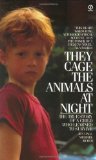 By Jennings Michael Burch - They Cage the Animals at Night (Signet) (9.1.1985)
