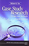 By Robert K. Yin - Case Study Research: Design and Methods (Applied Social Research Methods) (Fourth Edition) (11/29/08)