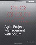 By Ken Schwaber - Agile Project Management with Scrum (Microsoft Professional) (1st Edition) (1.2.2004)