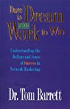 By Thomas Barrett - Dare to Dream and Work to Win (2/13/98)
