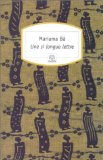 By Mariama Ba - Une Si Longue Lettre (8/31/02)