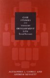 By Alexander L. George - Case Studies and Theory Development in the Social Sciences (Belfer Center Studies in International Security) (3/16/05)