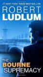 By Robert Ludlum - The Bourne Supremacy (Reprint) (4/29/12)