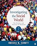 By Russell K. Schutt - Investigating the Social World: The Process and Practice of Research (Seventh Edition) (11/13/11)