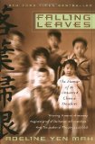 By Adeline Yen Mah - Falling Leaves: The Memoir of an Unwanted Chinese Daughter (12.2.1998)