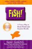 By Stephen C. Lundin - Fish!: A Remarkable Way to Boost Morale and Improve Results (1st Edition) (2.7.2000)