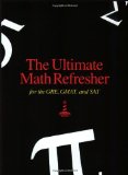 By Lighthouse Review Inc - The Ultimate Math Refresher: For the GRE, GMAT and SAT (9.1.2002)