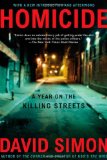 By David Simon - Homicide: A Year on the Killing Streets (1st Edition) (7/23/06)