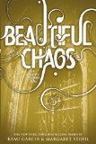 By Kami Garcia - Beautiful Chaos (Beautiful Creatures) (Reprint) (5/13/12)