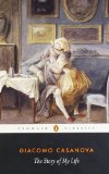 By Giacomo Casanova - The Story of My Life (Penguin Classics) (4.1.2001)