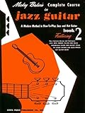 By Mickey Baker - Mickey Baker's Complete Course in Jazz Guitar: Book 2 (11/30/04)