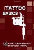 By C.R. Jordan - Basic Fundamentals Of Modern Tattoo (1st) (1/30/09)