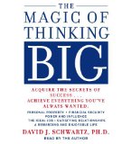 By David Schwartz - The Magic of Thinking Big (Abridged) (2/26/86)