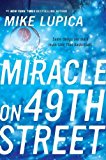 By Mike Lupica - Miracle on 49th Street (9.4.2007)
