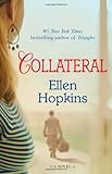 By Ellen Hopkins - Collateral (Reprint) (6/23/13)