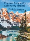 By Darrel Hess - Physical Geography Laboratory Manual for McKnight's Physical Geography: A Landscape Appreciation (11th Edition) (11th Edition) (6/21/13)