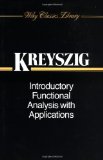 By Erwin Kreyszig - Introductory Functional Analysis with Applications (1st Edition) (1/24/89)