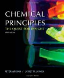 By Atkins P Jones L - Chemical Principles: The Quest for Insight (5th Edition) (10/31/12)