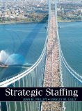 By Jean M. Phillips - Strategic Staffing (1st Edition) (3.12.2008)