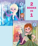 By Lisa Marsoli - Frozen: Anna's Act of Love/Elsa's Icy Magic (Random House Picturebacks) (9/15/13)