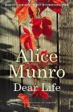 By Alice Munro - Dear Life: Stories (Vintage International) (Reprint) (6/30/13)