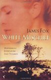 By James Fox - White Mischief (New Ed) (1.6.1998)