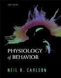 By Neil R. Carlson - Physiology of Behavior (10th Edition) (10th) (12/18/08)