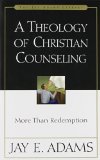 By Jay E. Adams - Theology of Christian Counseling, A (5/29/86)
