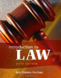 By Beth Walston-Dunham - Introduction to Law (6th) (6/26/11)