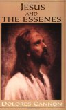 By Dolores Cannon - Jesus and the Essenes (New Ed) (11.1.2000)