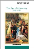 By William B. Willcox - The Age of Aristocracy 1688-1830 (8th Revised edition) (9/23/00)