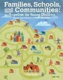 By Donna Couchenour - Families, Schools and Communities: Together for Young Children (5th Edition) (12/16/12)