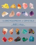 By Judy Hall - The Encyclopedia of Crystals (Rev Exp) (9.1.2013)